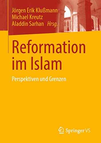 Reformation im Islam: Perspektiven und Grenzen von Springer VS